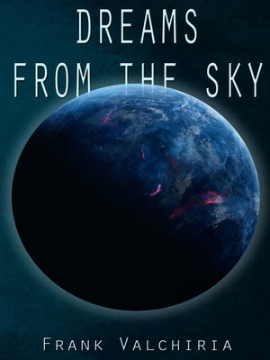 cover image of Dreams from the Sky